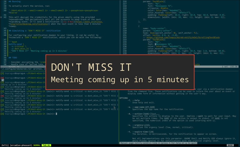 A screenshot of a terminal editor with several panes in it. Overlaid on top of this is a large box with a red border that says "DON'T MISS IT" in capital letters, with a smaller message saying "Meeting coming up in 5 minutes" below.